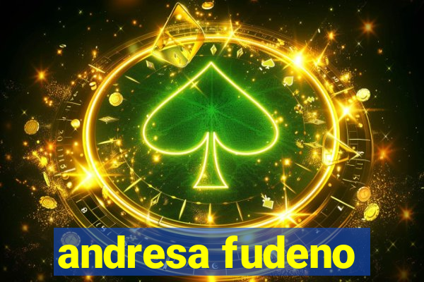 andresa fudeno